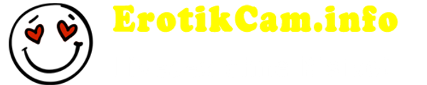 ErotikCam - heiße Livecam Girls präsentieren sich vor der Erotikcam!