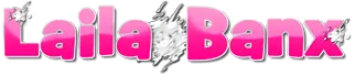 Laila-Banx - Princess of Facials | Offizielle Website